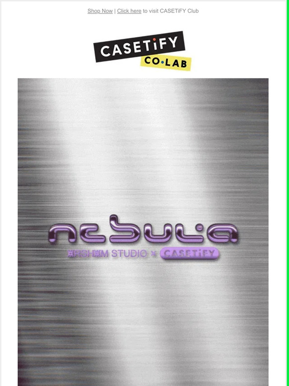 NEBULA - ARSHAM STUDIO x CASETiFY: Coming Soon