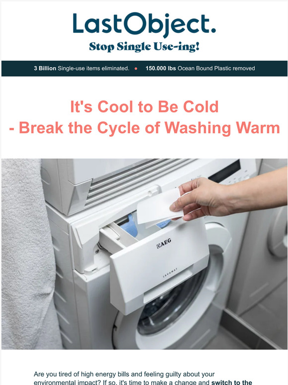It's Cool to Be Cold - Break the Cycle of Washing Warm