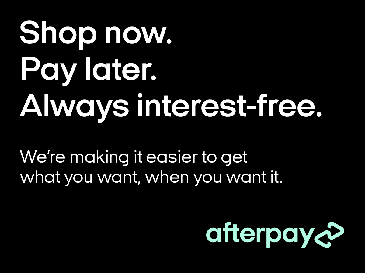 After Pay. Shop Now. Pay Later. Always interest free. 
