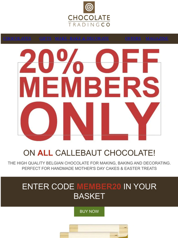 20% OFF ALL CALLEBAUT UNTIL FRIDAY 12PM MIDNIGHT