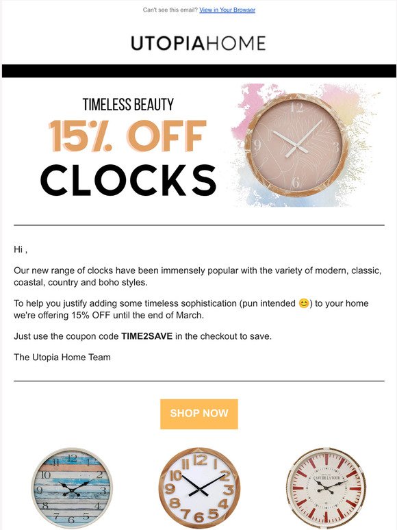 15% OFF Clocks plus 30% OFF any two pieces of art or coasters. Hurry! Ends soon.