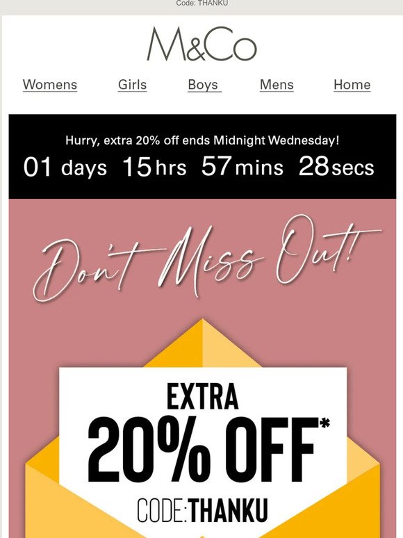 Don't miss out | Extra 20% off* to say thank you...❤