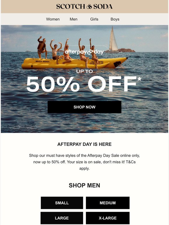 IT'S AFTERPAY DAY | Up to 50% off