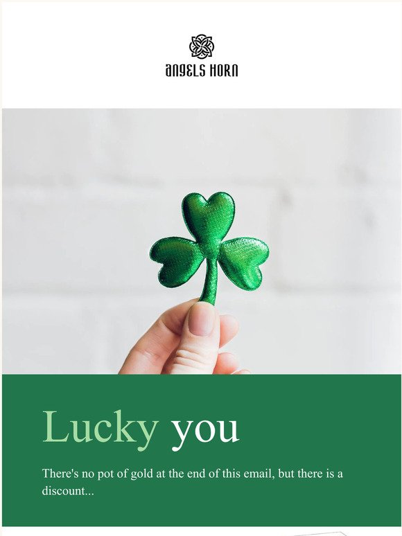 Lucky you! 🍀