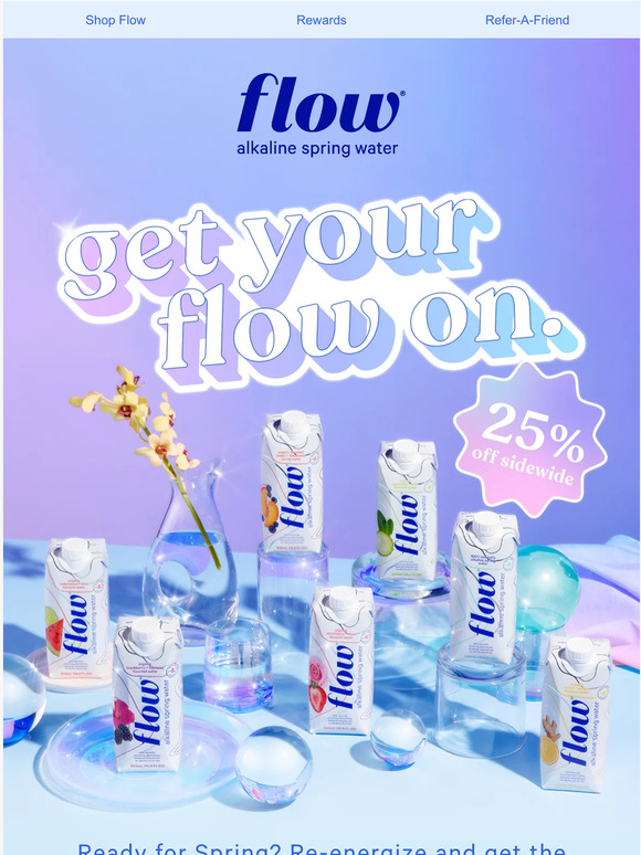 💧 25% OFF - Get Your Flow On 💧