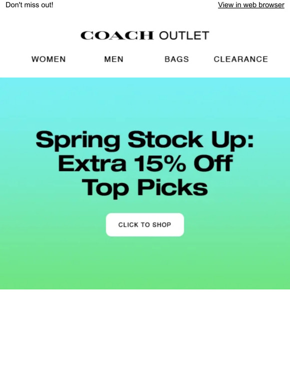 Coach Outlet Extra 15 Off Top Picks It’s The Spring Stock Up! 🙌 Milled