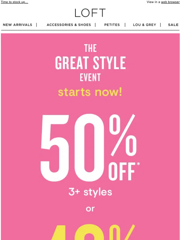 Loft 50 off those styles you need...right now. Milled