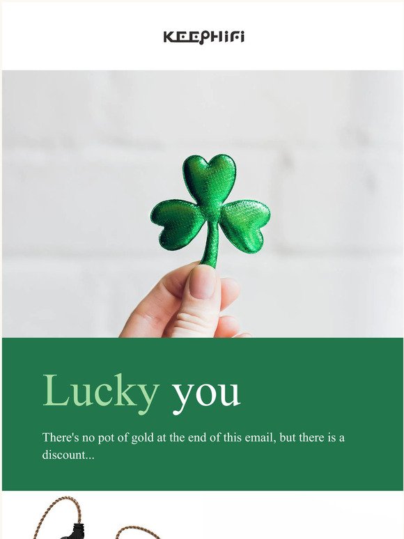 Lucky you! 🍀