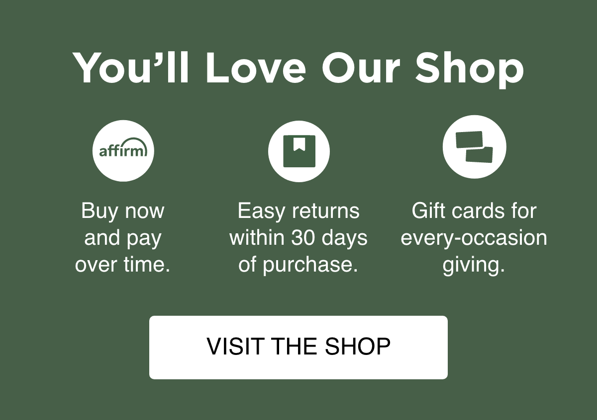 You'll Love Our Shop