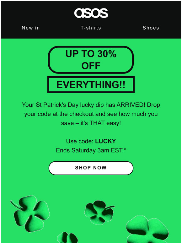 Up to 30% off everything! ☘️