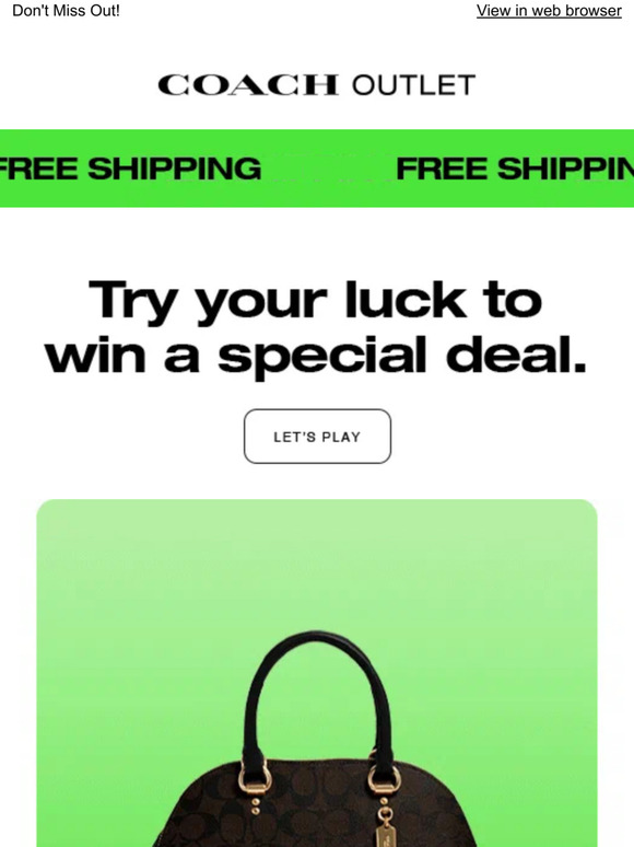 Coach Outlet We're Treating You To A Special Deal Milled