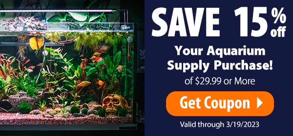 Save 15% Off Your Aquatic Supply Purchase of $29.99 or more! | Get Coupon!