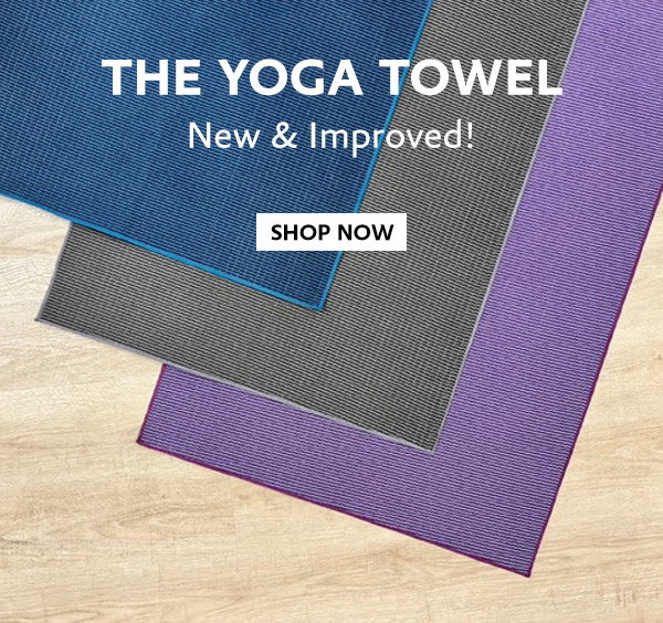 THE YOGA TOWEL - New & Improved! SHOP NOW