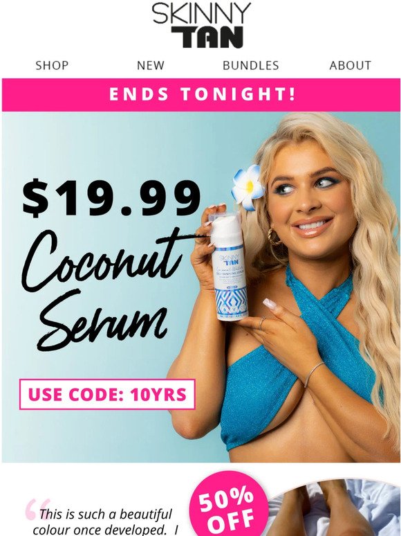 Streak-Free Self Tan with Coconut Water Serum!