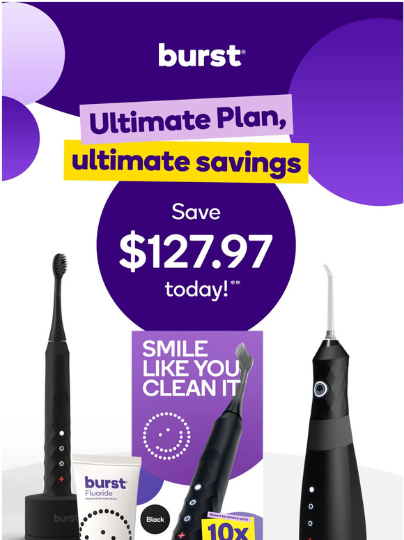 BURST Oral Care The best of BURST now + pay later, ! Milled