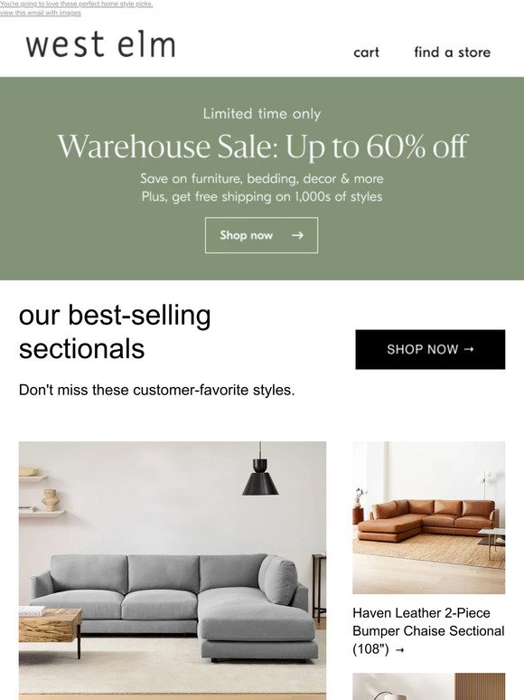 Check out our best-selling sectionals *Plus, up to 60% off our Warehouse Sale!