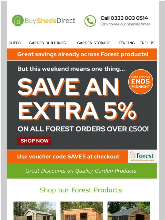 LAST CHANCE! Extra 5% off Forest orders over £500 ends at midnight!
