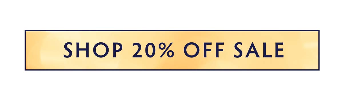 SHOP 20% OFF ORDERS $75+