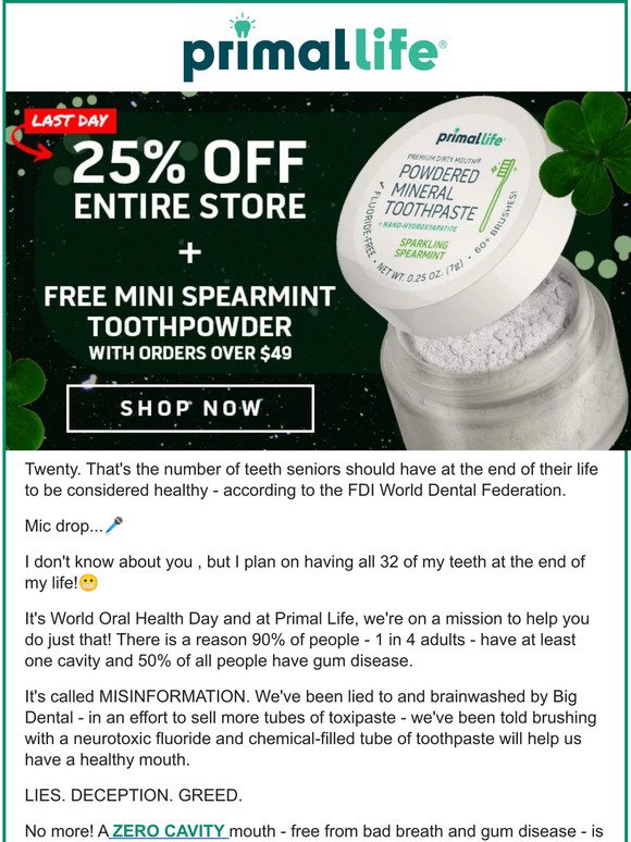 LAST DAY👉 25% off EVERYTHING + Free Toothpowder!