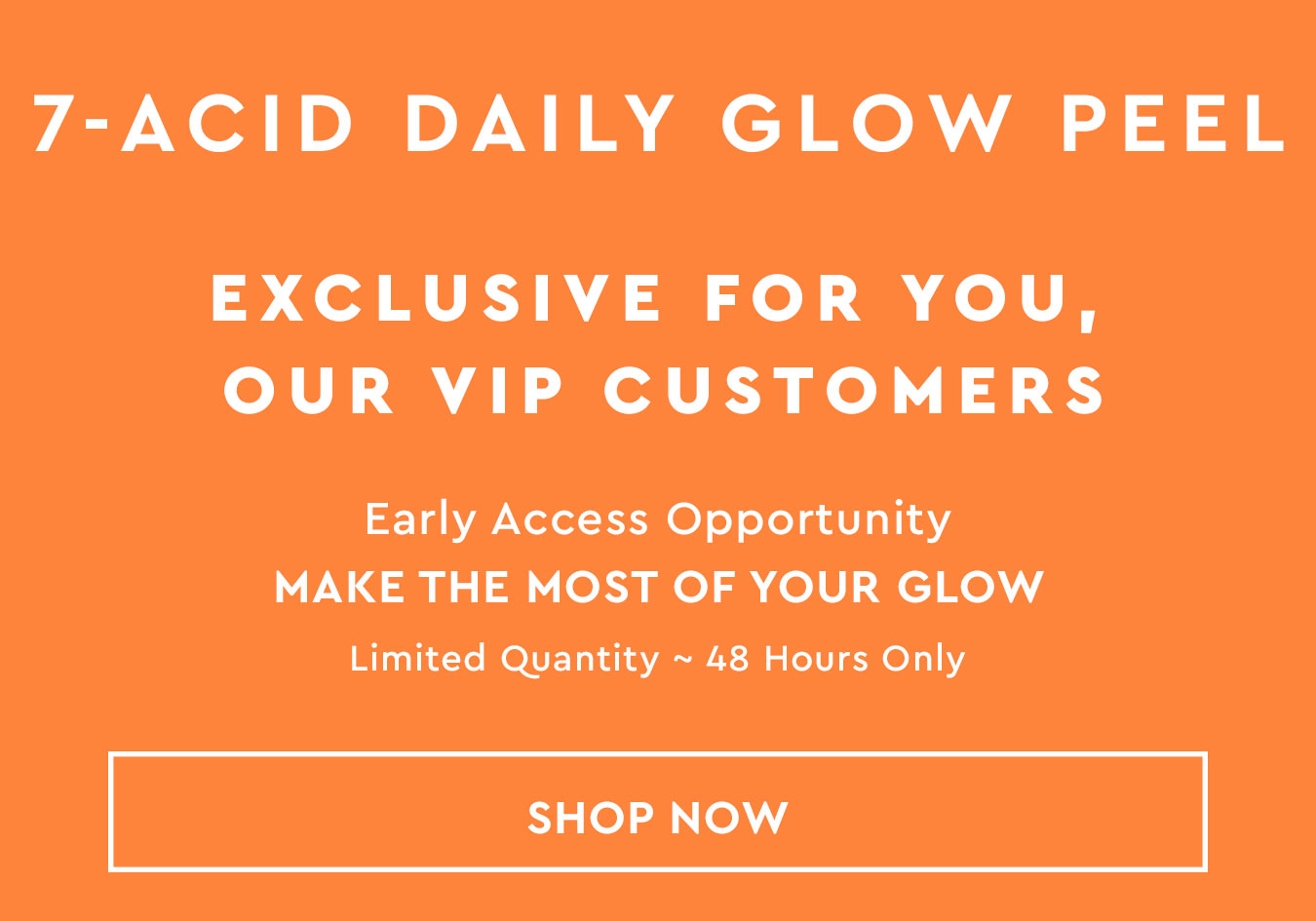 Clark's Botanicals Exclusive Early Access NEW 7Acid Daily Glow Peel