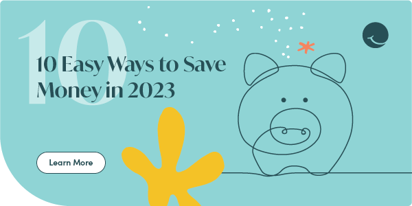 10 Easy Ways to Save in 2023 | Click here to learn more