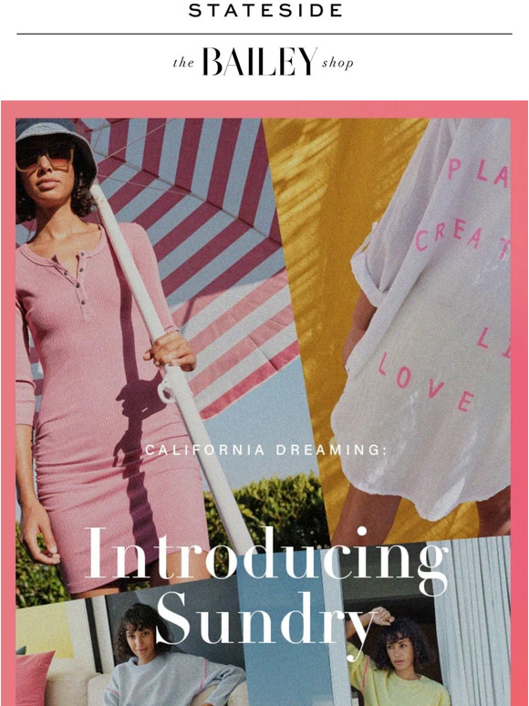 The Bailey Shop: Introducing Sundry