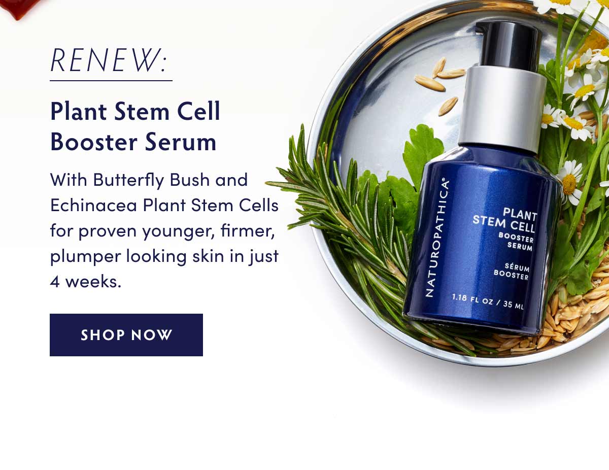 To renew: Plant Stem Cell Booster Serum