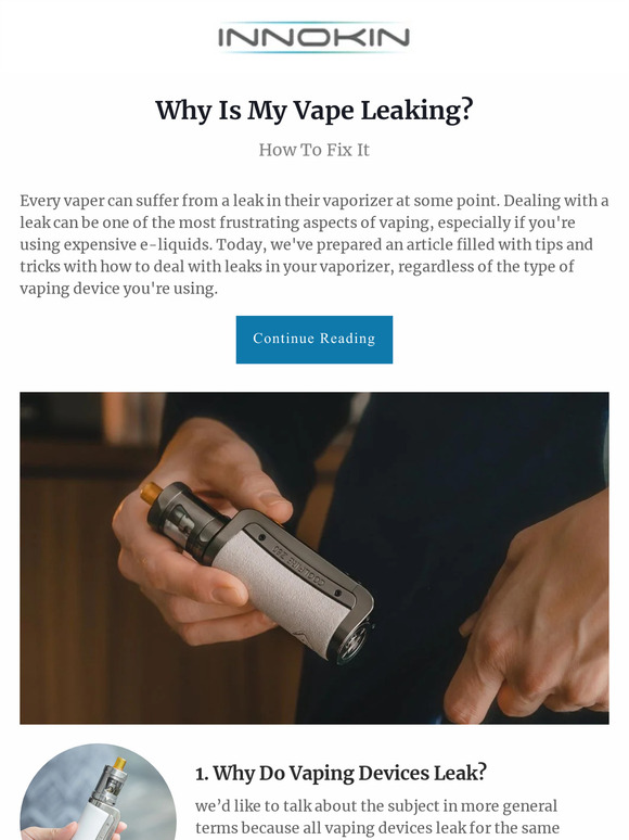 Innokin Technology Why Is My Vape Leaking? Vaping 101 Milled