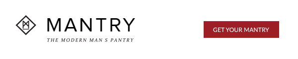 Mantry - Get Your Mantry - The Modern Man's Pantry