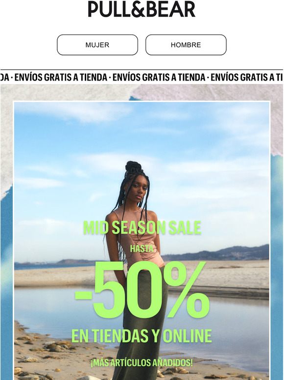 Hasta -50% 💸 Lo mejor de la MID SEASON SALE