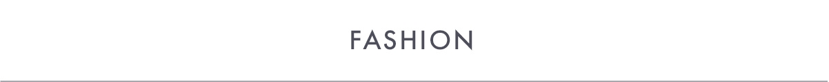 FASHION