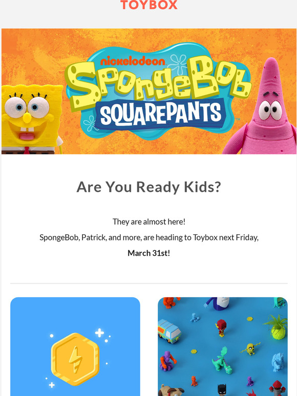 Toybox Store SpongeBob arrives on Toybox next week! Milled