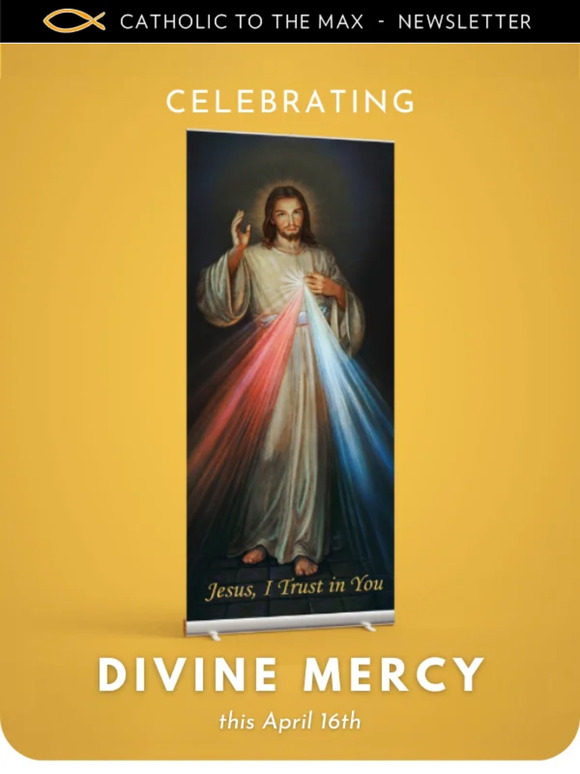 Divine Mercy Banners and More!