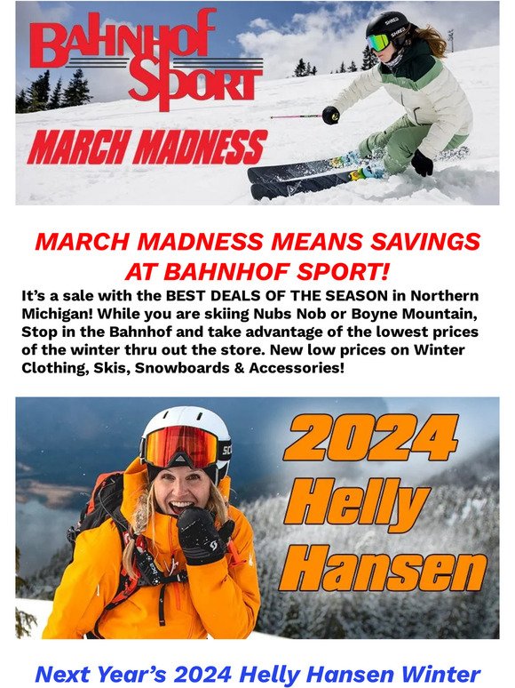 March Madness Sale! The Bahnhof loves to participate in "March Madness" Bahnhof has Spectacular Savings going on! Reserve Ski Rentals Online & Save $$