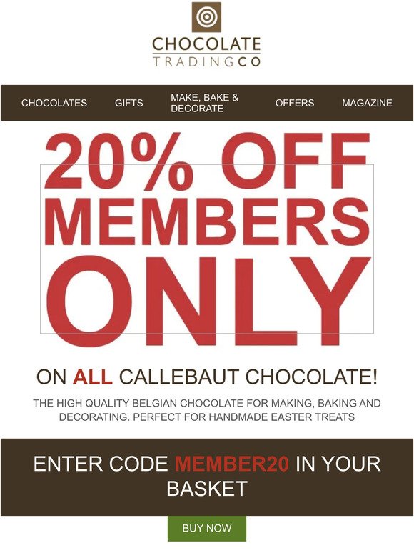 20% OFF ALL CALLEBAUT UNTIL TUESDAY 28TH
