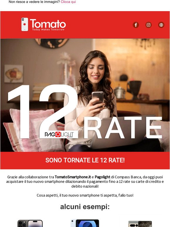Tornano le 12 RATE senza busta paga su Tomato! Da oggi puoi! 🍅