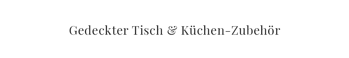 Gedeckter Tisch-& Küchen-Zubehör