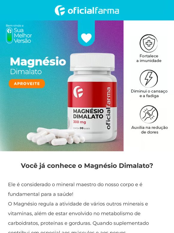 Conheça os benefícios do Magnésio Dimalato...