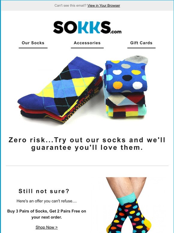 You'll love our socks...or your money back!