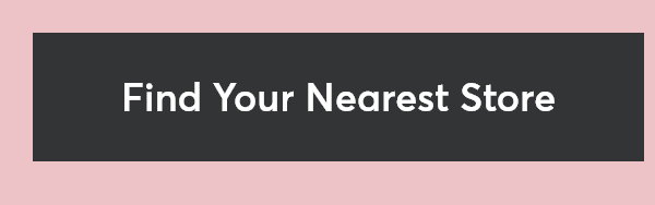Find Your Nearest Store