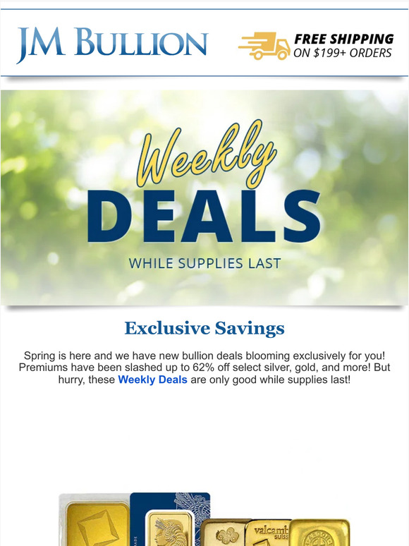 Spring Has Sprung With Fresh New Bullion Deals!