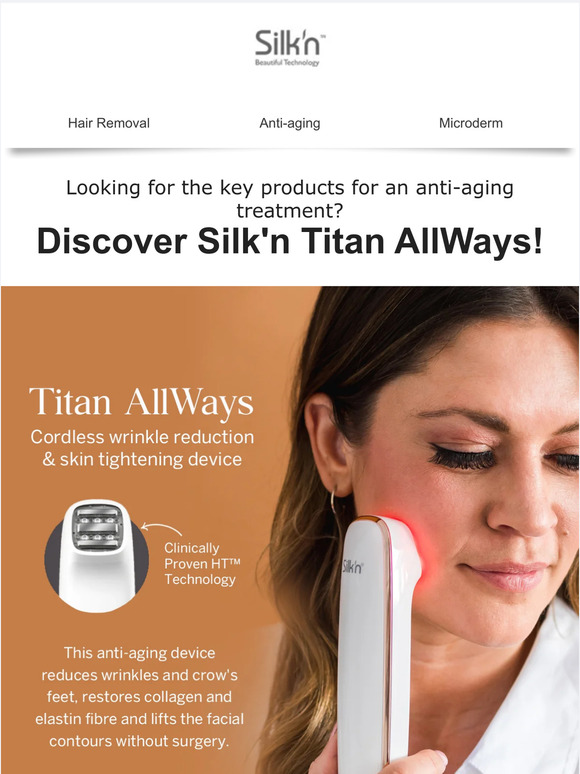 Discover the Silk'n Titan AllWays