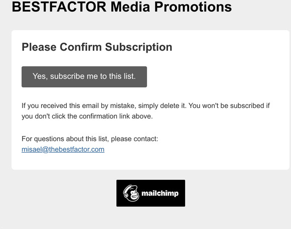 BESTFACTOR Media Promotions: Please Confirm Subscription