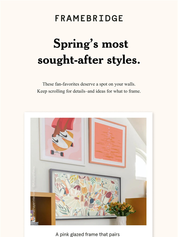 Framebridge As chosen by you Spring’s top 5 frames Milled