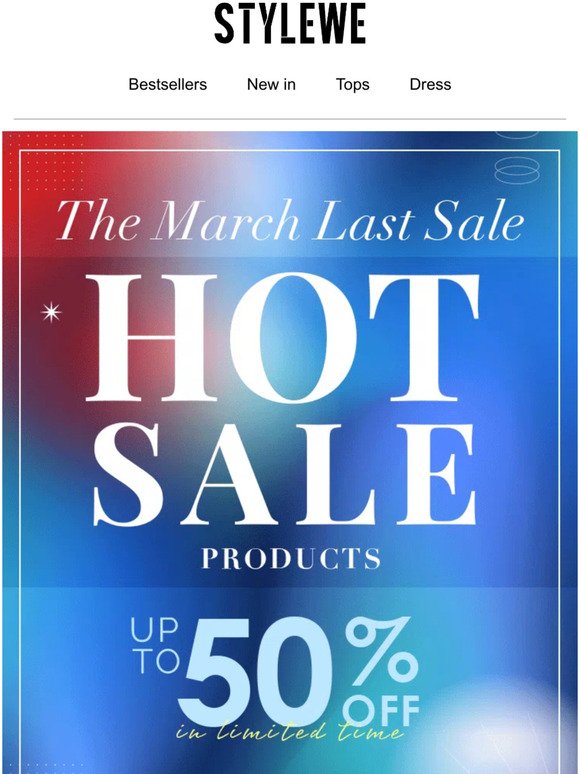 Spring into Savings on BEST SELLERS: Don't Miss Out on Our March Sale!💙