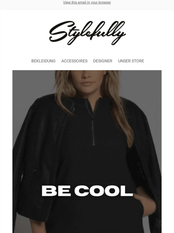 📣 BE COOL WITH STYLEFULLY.DE