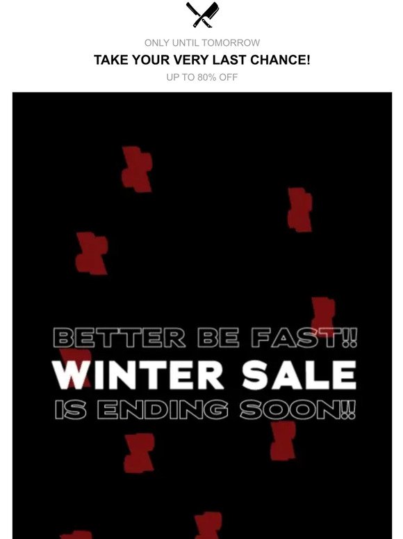 Winter Sale Ends Tomorrow | Take Your Last Chance!