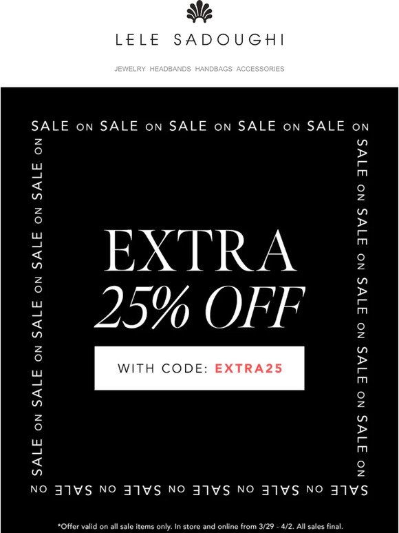 Extra 25% Off Sale Styles!