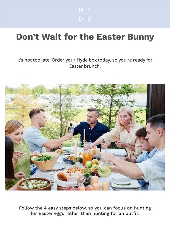 Don't Wait for the Easter Bunny