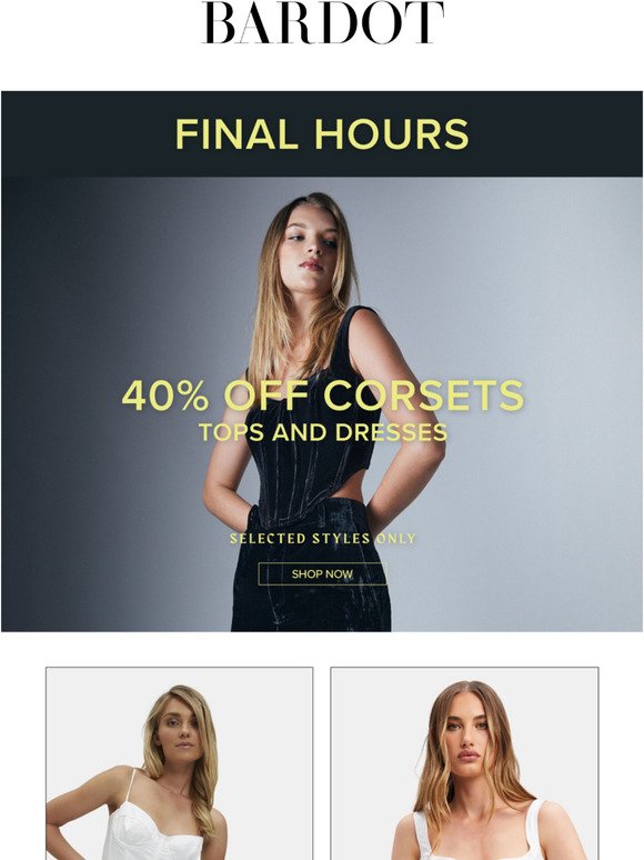 Final Hours! 40% Off Corset Tops & Dresses